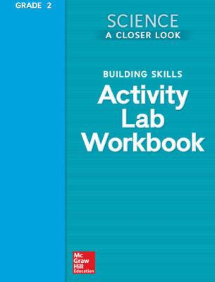 Science, a Closer Look, Grade 2, Activity Lab Book 0022840095 Book Cover