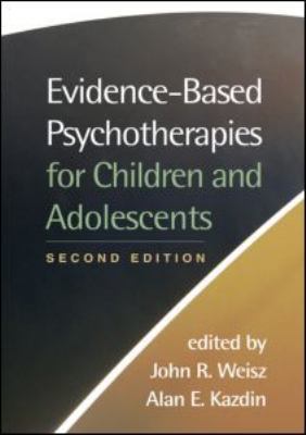 Evidence-Based Psychotherapies for Children and... 1593859740 Book Cover