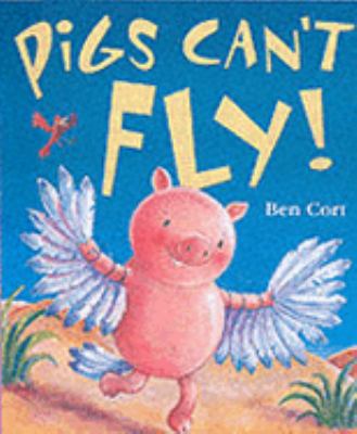 Pigs Can't Fly! 1854308173 Book Cover