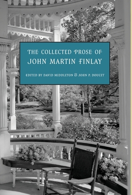 The Collected Prose of John Martin Finlay 195131946X Book Cover