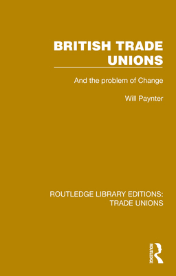 British Trade Unions 1032394528 Book Cover