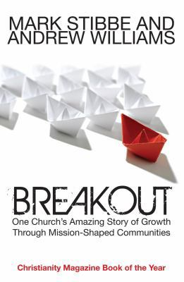 Breakout: Our Church's Story of Mission and Gro... 186024596X Book Cover