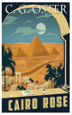 Cairo Rose B094GXPGX2 Book Cover