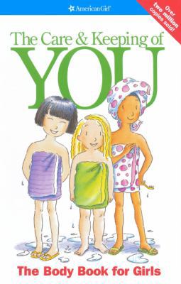 The Care & Keeping of You: The Body Book for Girls 0613113837 Book Cover
