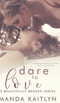 Dare To Love 171544258X Book Cover