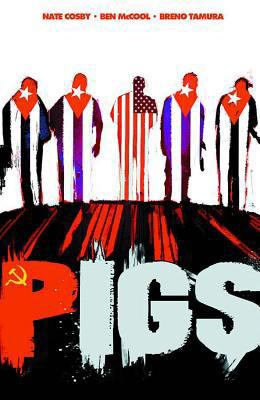 Pigs Volume 1: Hello Cruel World 1607065126 Book Cover