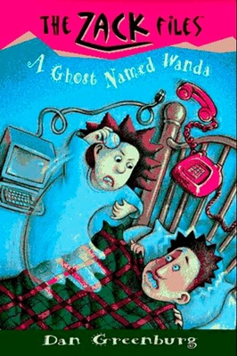 Zack Files 03: a Ghost Named Wanda B00A2MPWD6 Book Cover