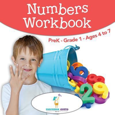 Numbers Workbook PreK-Grade 1 - Ages 4 to 7 1683215710 Book Cover