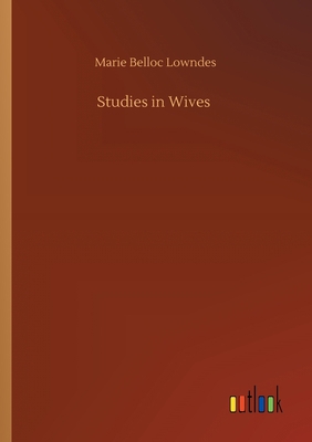 Studies in Wives 3752408782 Book Cover