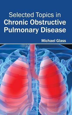 Selected Topics in Chronic Obstructive Pulmonar... 1632413523 Book Cover