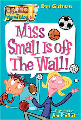 Miss Small Is Off the Wall! 0756975417 Book Cover