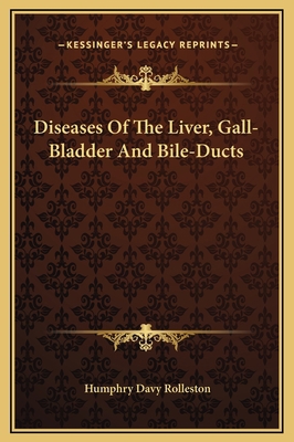 Diseases Of The Liver, Gall-Bladder And Bile-Ducts 1169377122 Book Cover