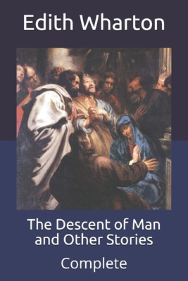 The Descent of Man and Other Stories: Complete B08X5WCTWQ Book Cover