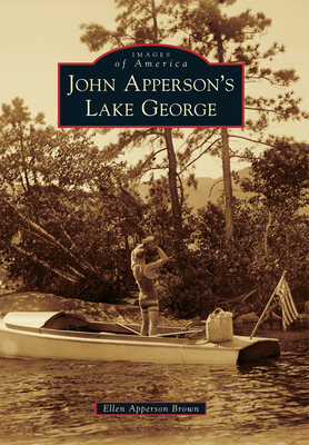 John Apperson's Lake George 1467124761 Book Cover