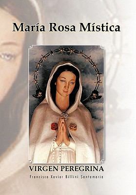 Maria Rosa Mistica [Spanish] 1463303017 Book Cover