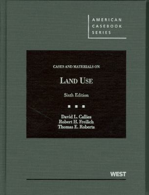 Cases and Materials on Land Use (American Caseb... 0314267654 Book Cover