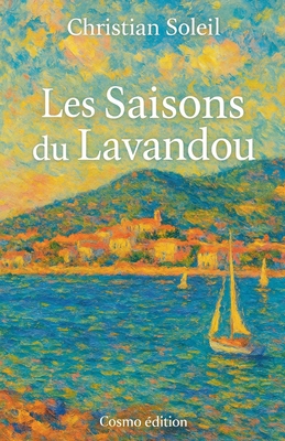 Les Saisons du Lavandou [French] B0G64TGMWZ Book Cover