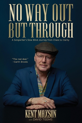 No Way Out But Through: A Songwriter's Slow Bli... B0DZQCLGS6 Book Cover