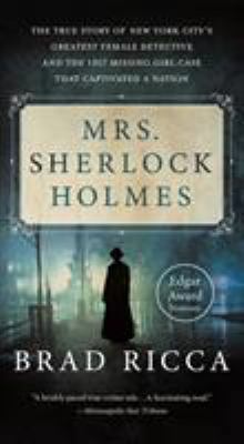 Mrs. Sherlock Holmes: The True Story of New Yor... 1250308143 Book Cover