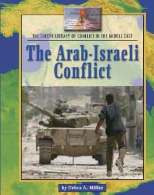 The Arab-Israeli Conflict 1590184912 Book Cover