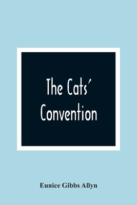 The Cats' Convention 9354364608 Book Cover