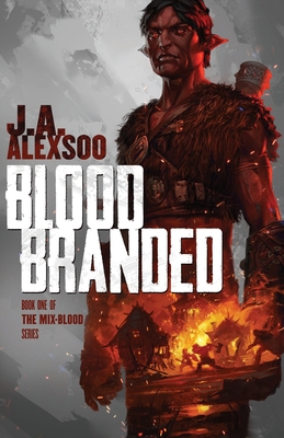 Blood Branded 0995237840 Book Cover