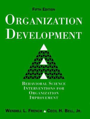 Organizational Development: Behavioral Science ... 0130093742 Book Cover