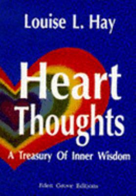 Heart Thoughts: A Personal Treasury of Inner Wi... 1870845080 Book Cover