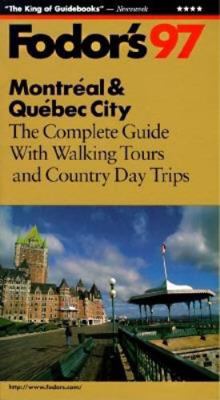 Montreal & Quebec City '97: The Complete Guide ... 0679032592 Book Cover