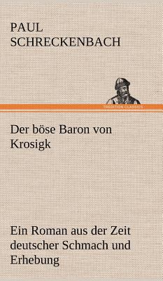 Der Bose Baron Von Krosigk [German] 3847266489 Book Cover