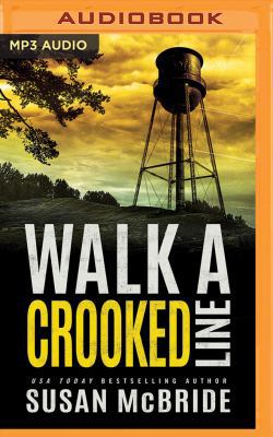 Walk a Crooked Line 1536662135 Book Cover