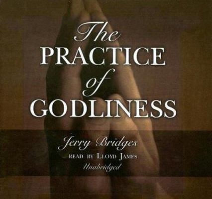 The Practice of Godliness 0786166339 Book Cover