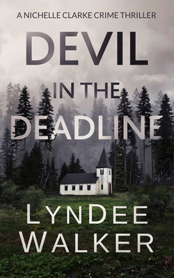 Devil in the Deadline: A Nichelle Clarke Crime ... 1648755143 Book Cover