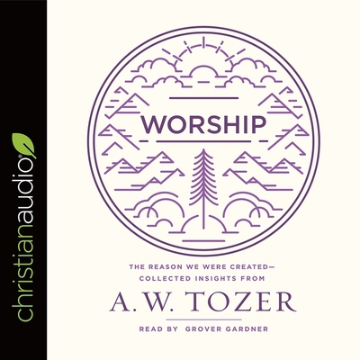 Worship: The Reason We Were Created-Collected I... B08XLGGBBZ Book Cover