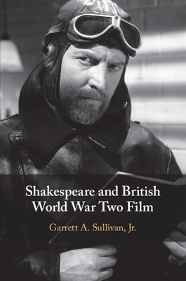 Shakespeare and British World War Two Film 110882966X Book Cover
