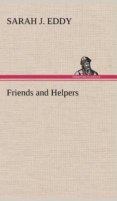 Friends and Helpers 3849162567 Book Cover