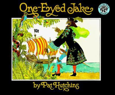 One-Eyed Jake 0688131131 Book Cover