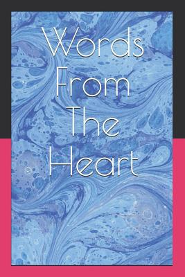 Words From The Heart 1076731902 Book Cover