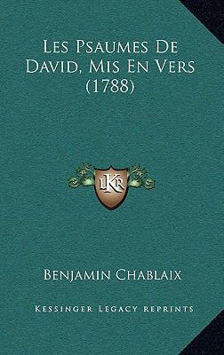 Les Psaumes De David, Mis En Vers (1788) [French] 1166115011 Book Cover