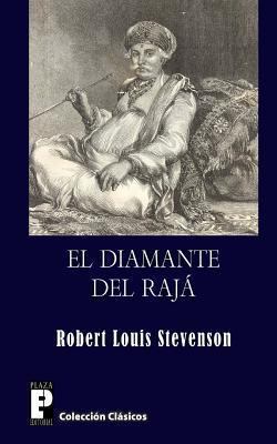 El diamante del rajá [Spanish] 1481069233 Book Cover