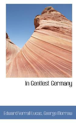 In Gentlest Germany 1103862324 Book Cover