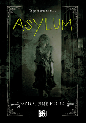 Asylum [Spanish] B019SZEFQW Book Cover