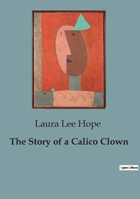 The Story of a Calico Clown B0CCK8NZLV Book Cover