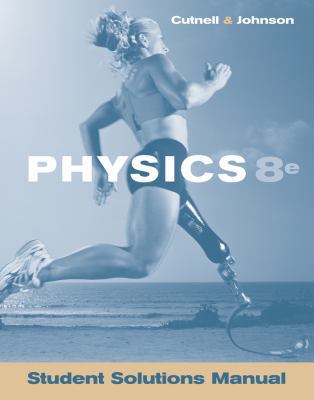 Student Solutions Manual to Accompany Physics 047039529X Book Cover