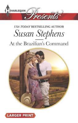 At the Brazilian's Command [Large Print] 0373138091 Book Cover