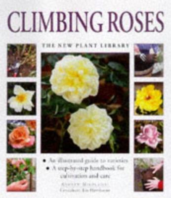 Climbing Roses 1859675123 Book Cover