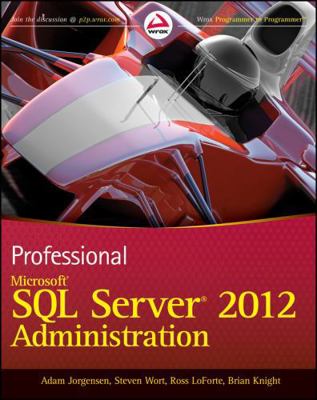 Professional Microsoft SQL Server 2012 Administ... 1118106881 Book Cover