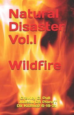 Wildfire: Natural Disaster Vol.1 B0977HWV3Q Book Cover