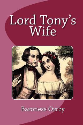 Lord Tony's Wife 1611043891 Book Cover