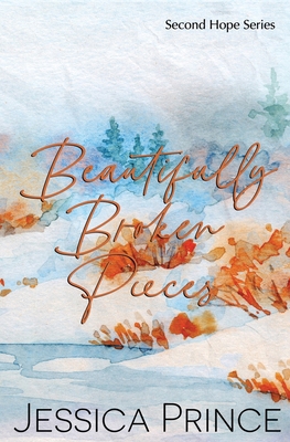 Beautifully Broken Pieces Special Edition 1963488350 Book Cover